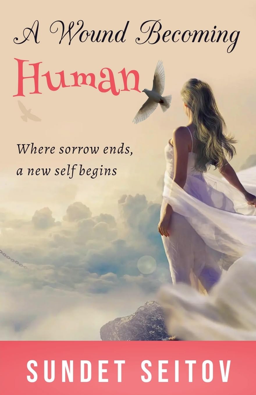 A Wound Becoming Human