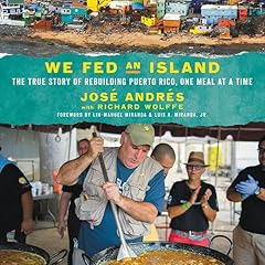 We Fed an Island Audiobook By Jos&eacute; Andr&eacute;s cover art