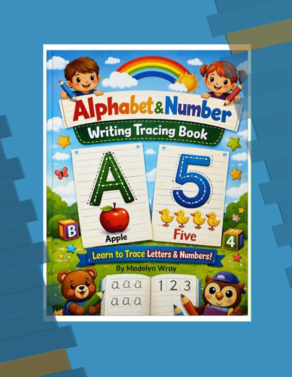 Alphabet & Number Writing Tracing Book: Fun Handwriting Practice for Preschoolers & Kindergarten Kids
