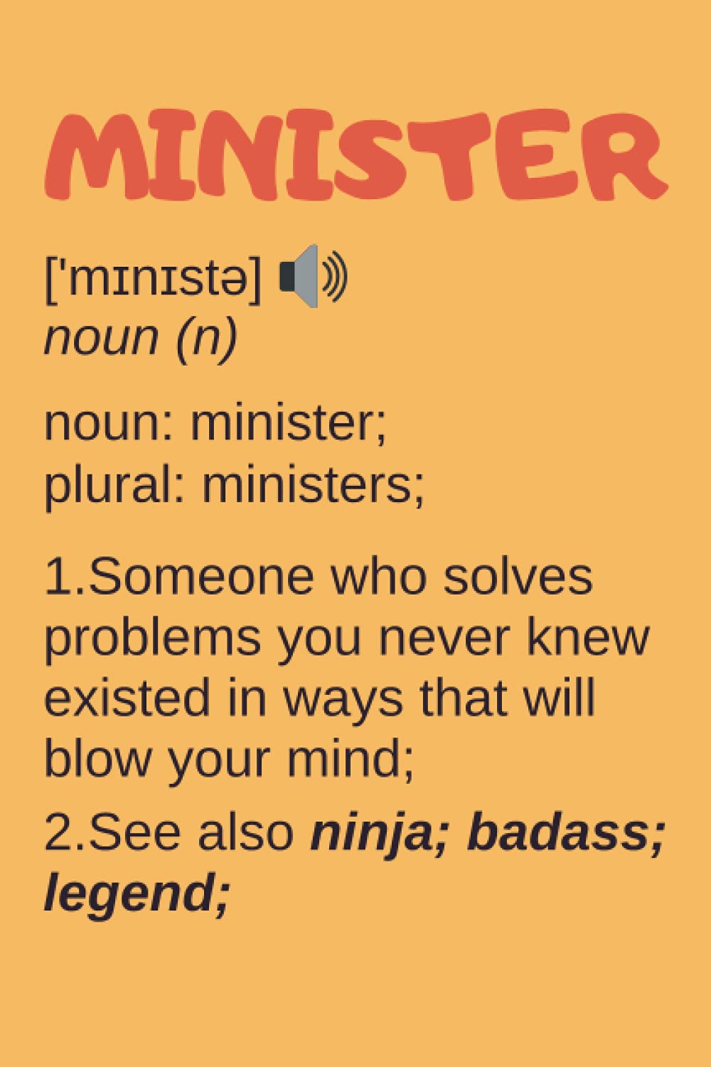 Minister Gifts: Blank Lined Notebook Journal Diary Paper, a Funny and Appreciation Gift for Minister to Write in