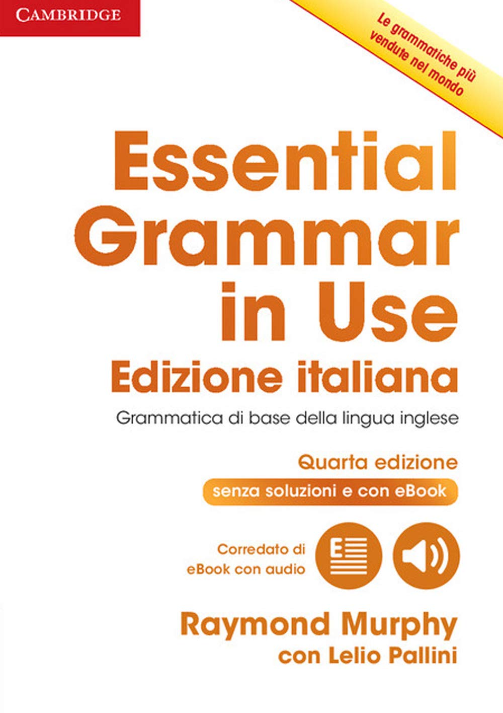 Essential Grammar in Use Book without Answers with Interactive eBook Italian Edition