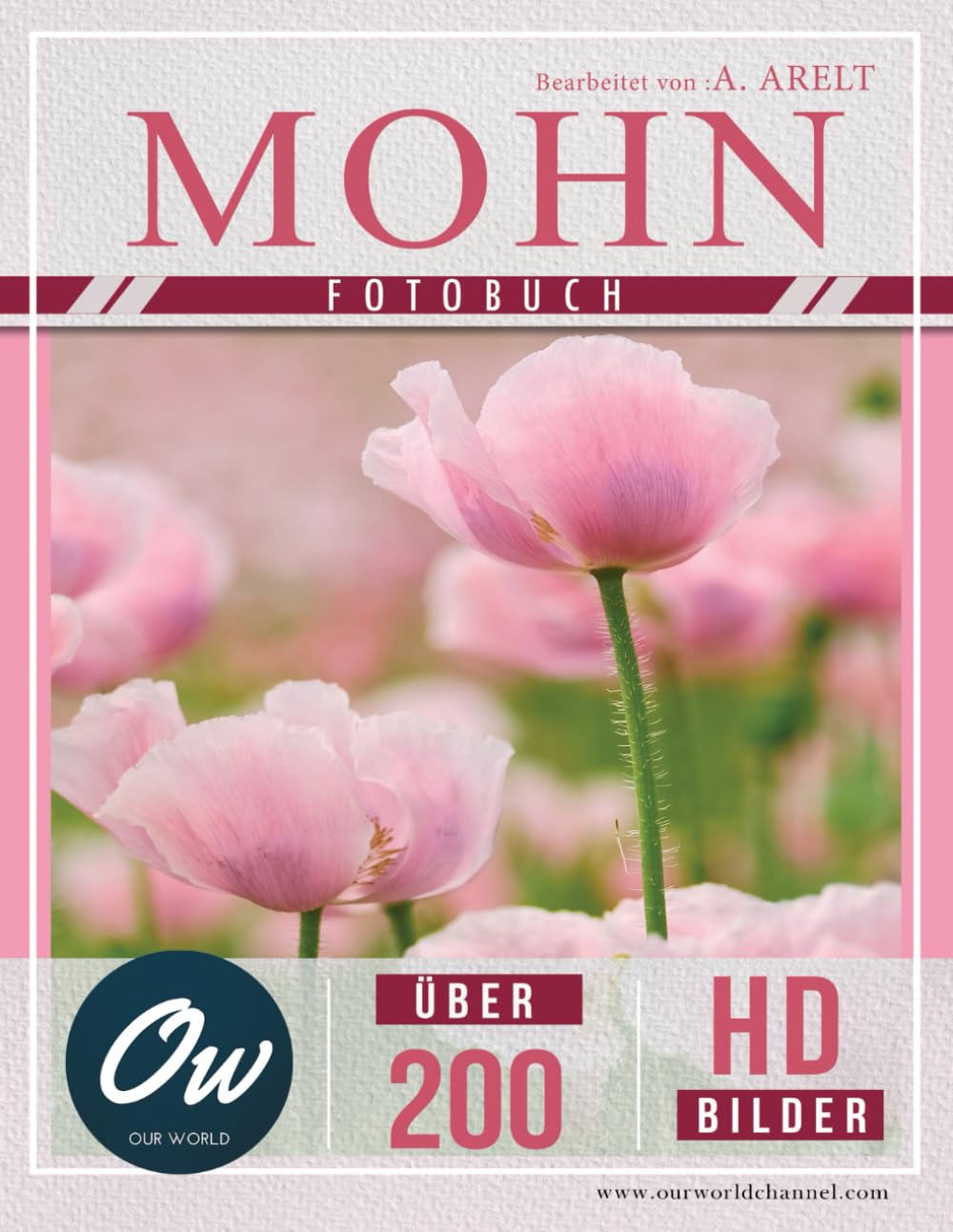 Mohn: Fotobuch - Über 200 HD-Bilder (Fotobuch - Über 100 HD-Bilder)