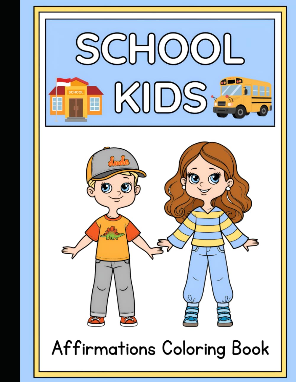 School Kids Positive Affirmations Coloring Booklet Grayscale Lined Illustrations