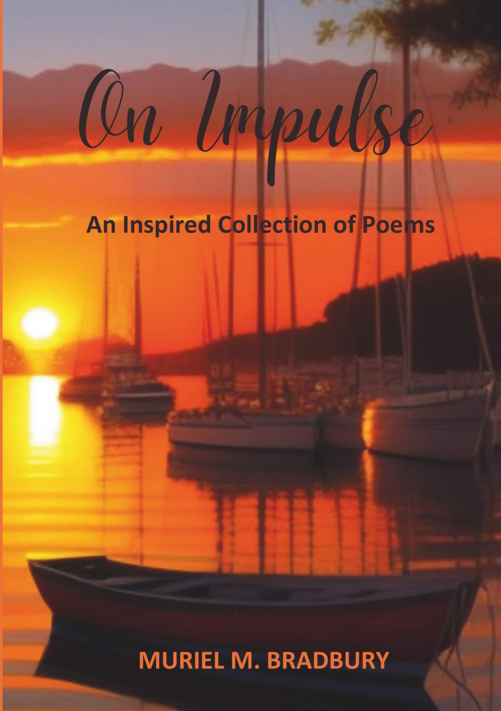 On Impulse: An Inspired Collection of Poems