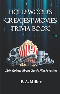 Hollywood's Greatest Movies Trivia Book