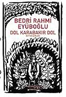 Dol Karabakir Dol (Turkish Edition) 9754587809 Book Cover