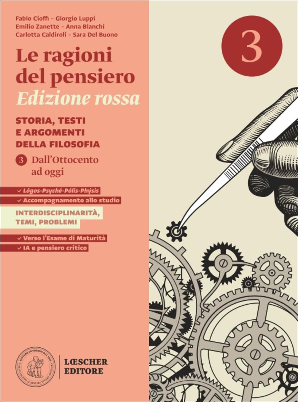 Le ragioni del pensiero. Storia, testi e argomenti della filosofia. Per le Scuole superiori. Dall'Ottocento ad oggi (Vol. 3)