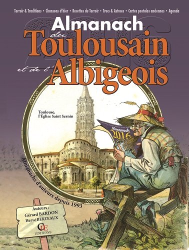 Télécharger Almanach du Toulousain et de l'Albigeois 2016 Francais PDF