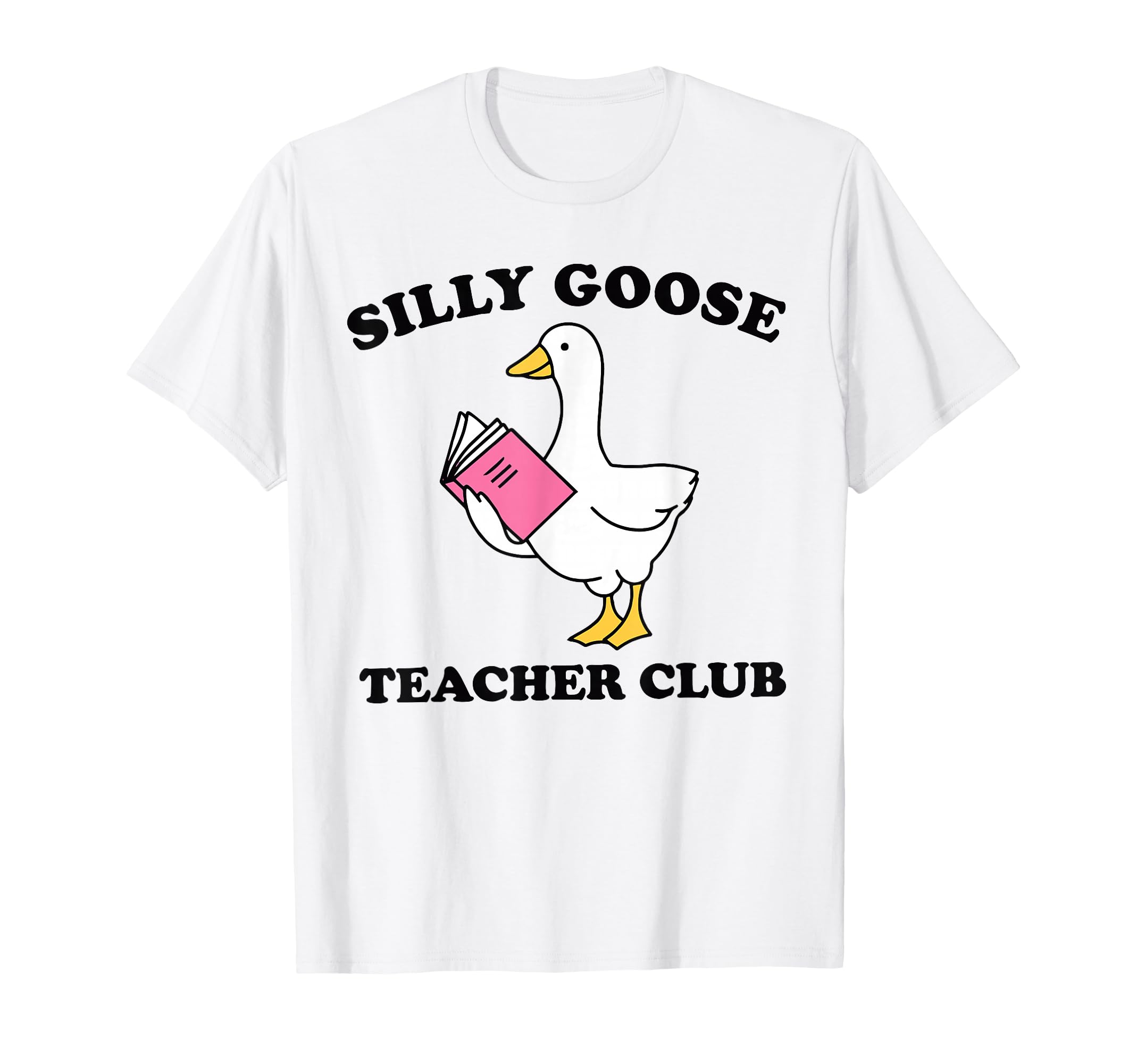 Silly Goose Teacher Club T-Shirt