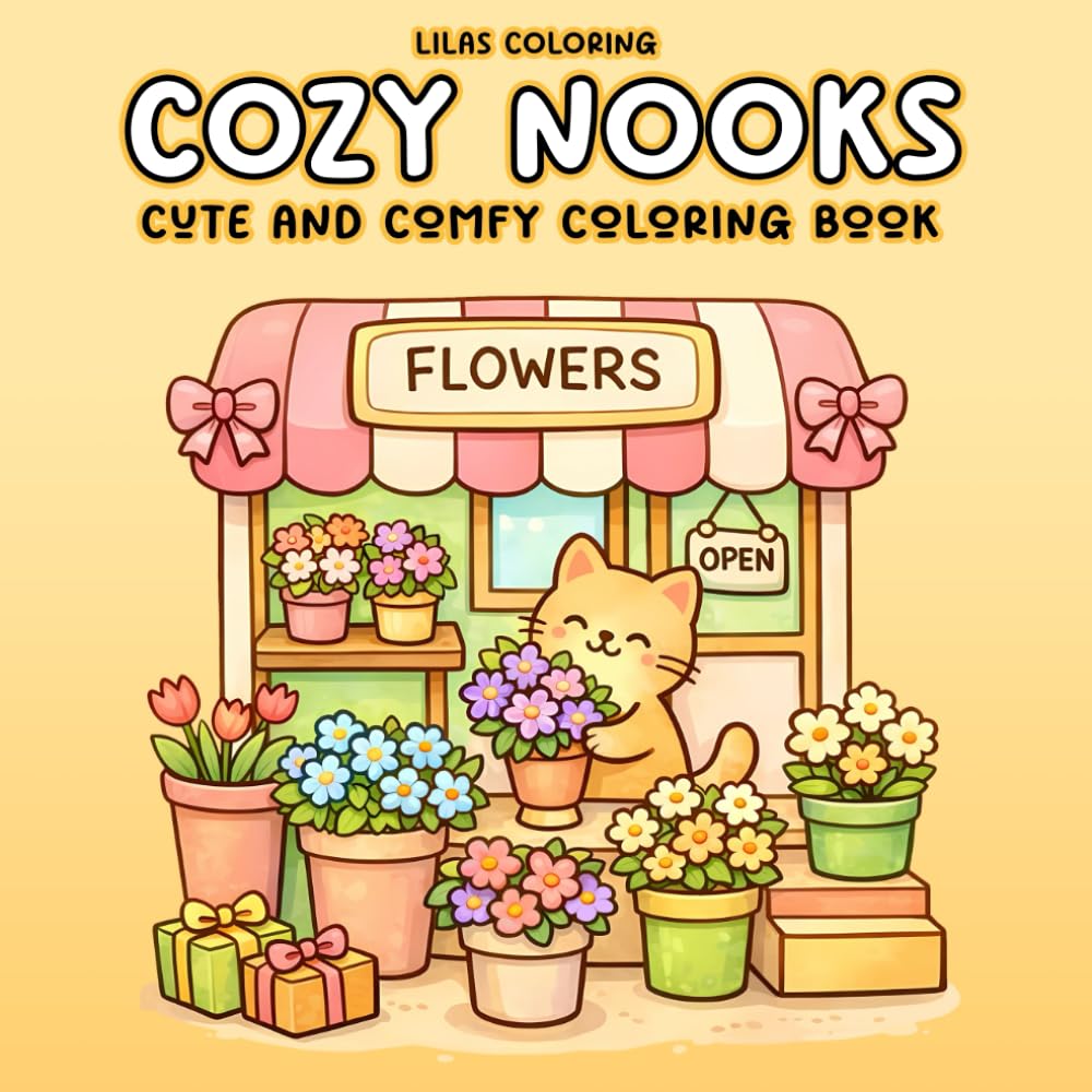 Cozy Nooks Cute and Comfy Coloring Book: Adorable Little Places for Relaxing Coloring