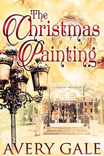 The Christmas Painting (Enchanted Holidays Book 1)