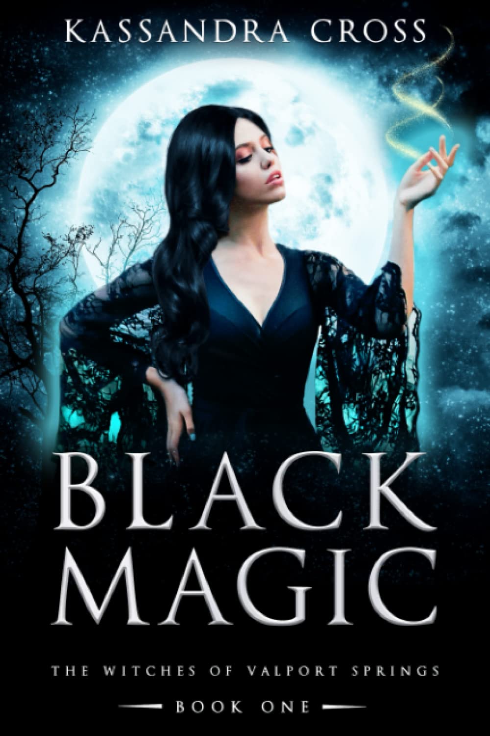 Black Magic: The Witches of Valport Springs Book One: 1