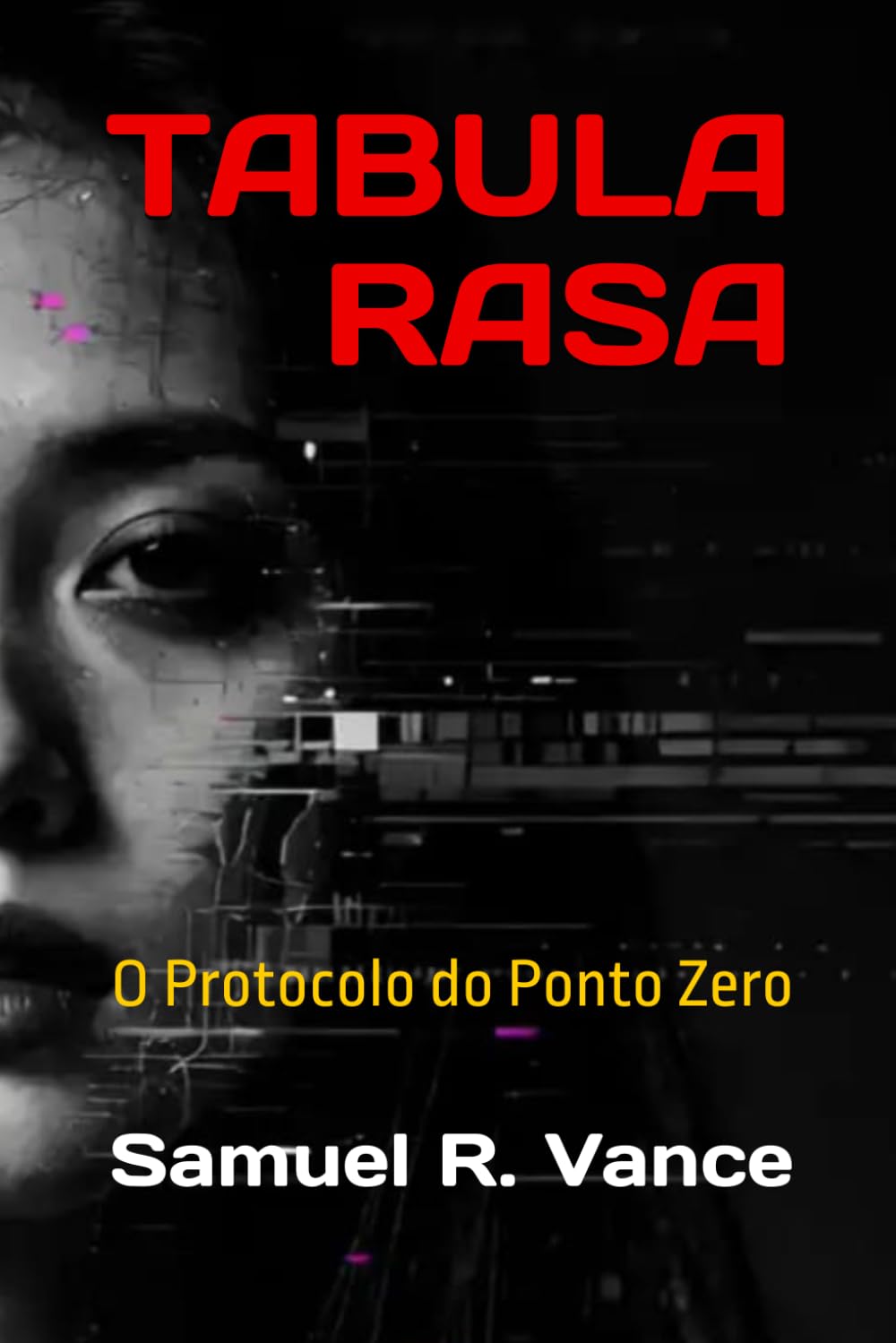 TABULA RASA: O Protocolo do Ponto Zero