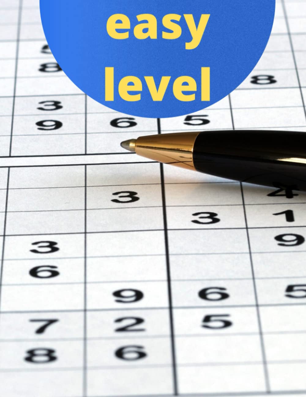 sudoku puzzle books easy level, Sudoku Puzzle Book With Only One Level -easy -: sudoku notebook (8.5 x 11, 125 pages)