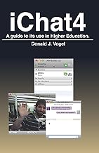 Ichat 4: A Guide To Its Use In Higher Education.