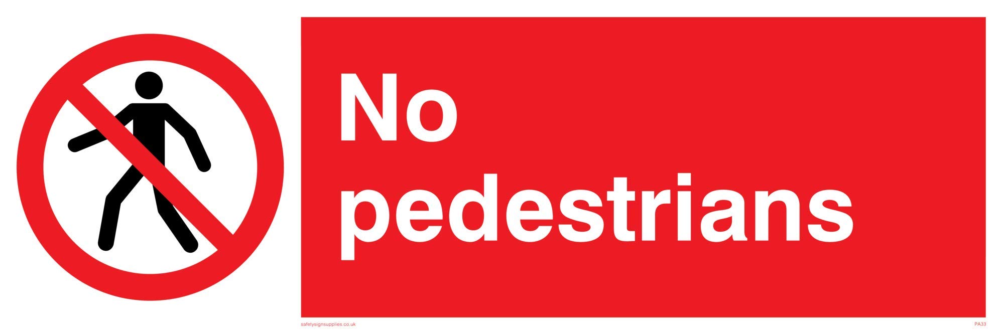Viking Signs PA33-L62-AC No Pedestrians Symbol Sign, Aluminium Composite, 200 mm H x 600 mm W