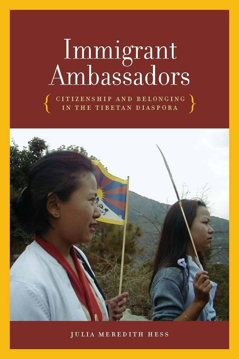 Buy Immigrant Ambassadors: Citizenship and Belonging in the Tibetan Diaspora — BookShops.in