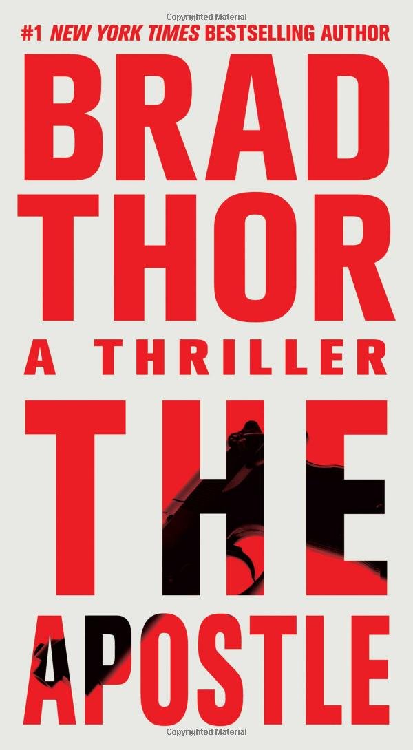 The Apostle: A Thriller (Volume 8) Thor, Brad