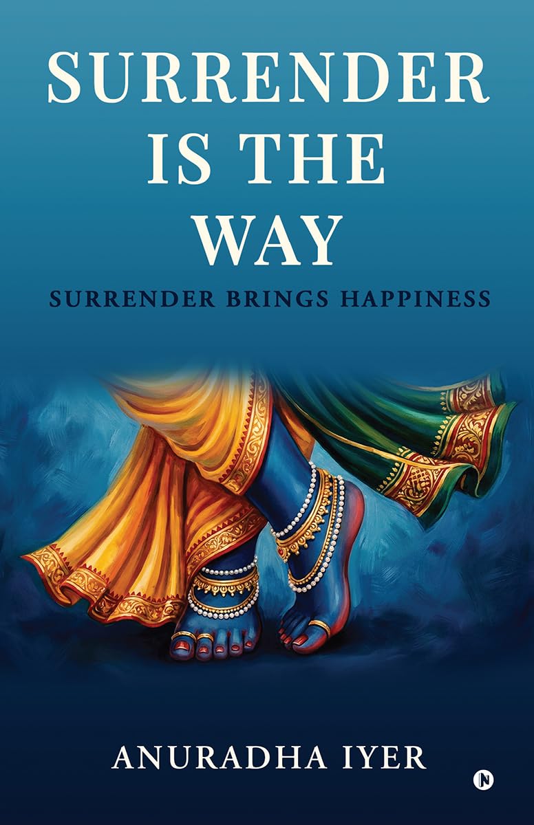 Surrender is the Way: SURRENDER BRINGS HAPPINESS