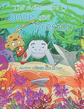 Paperback The Adventure Of Onlie and Preston Book