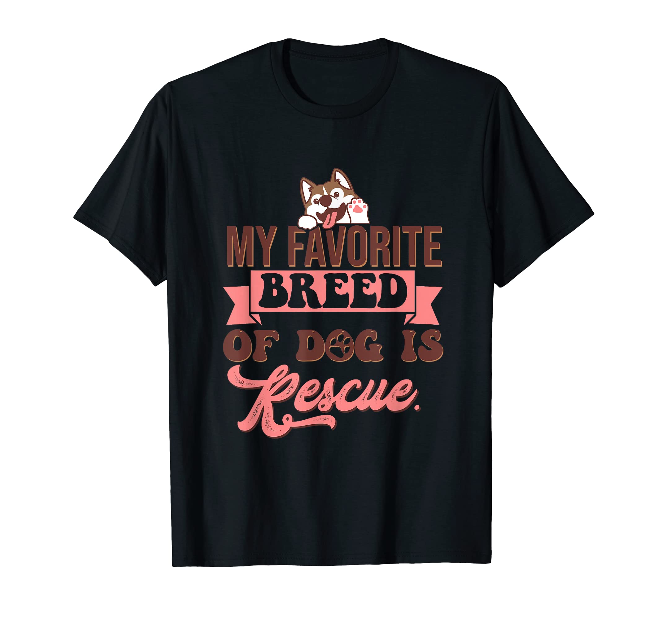 My favourite dog breed is Rescue Pet Animal Puppy Paws T-Shirt, Black
