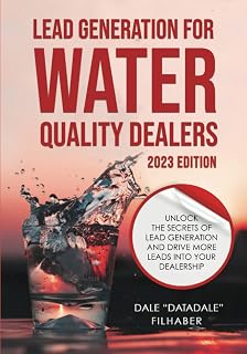 Lead Generation for Water Quality Dealers: 2023 Edition