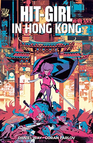 Hit-Girl Vol. 5: In Hong Kong (English Edition) PDF