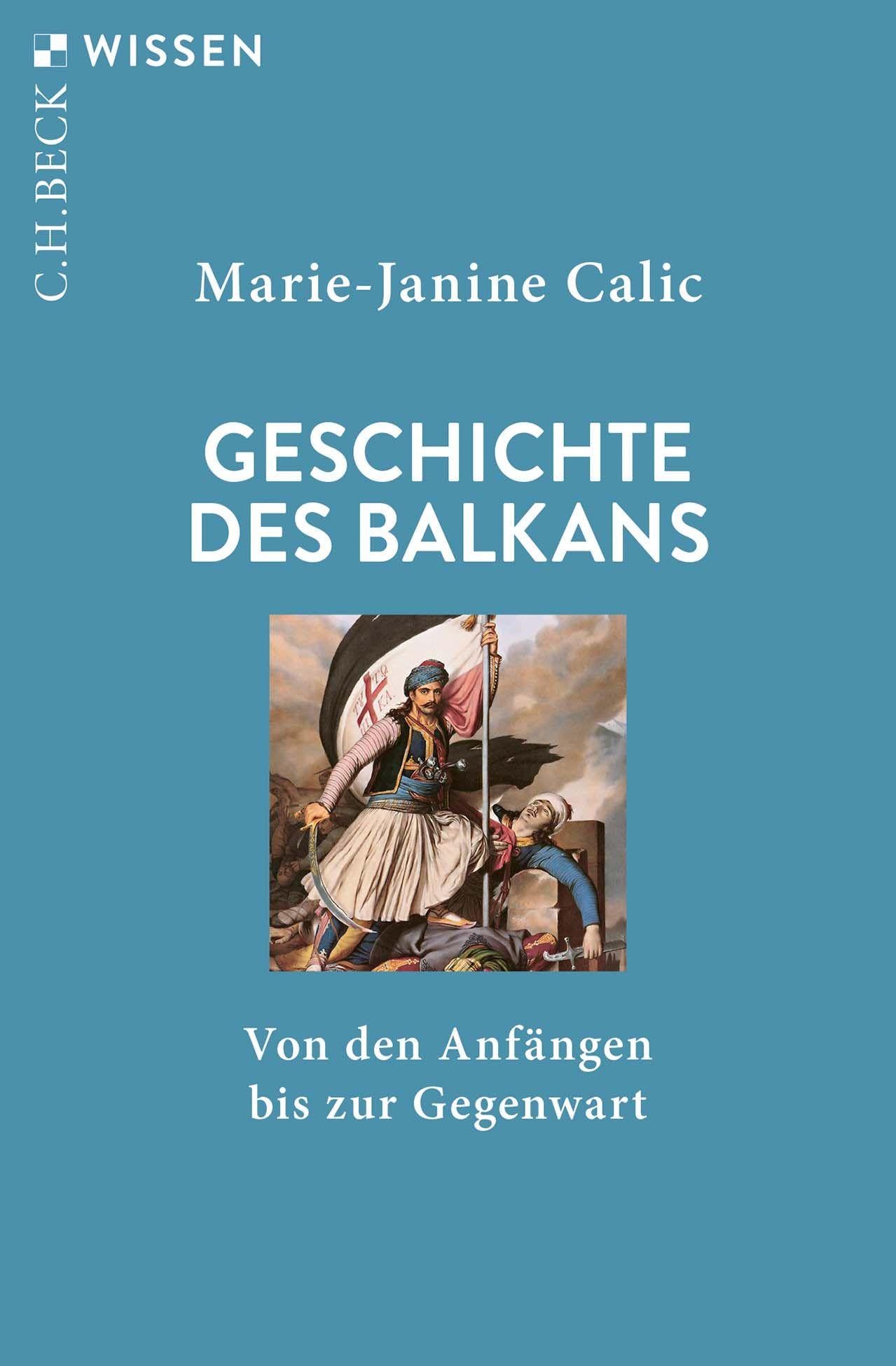 Geschichte des Balkans: Von den Anfängen bis zur Gegenwart