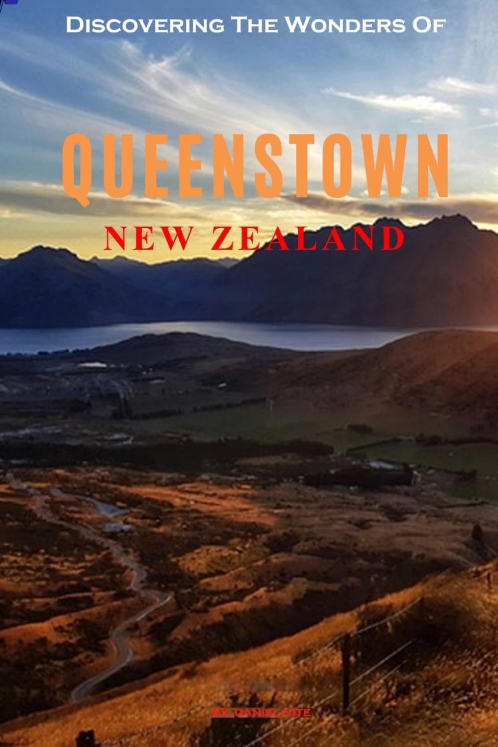 Discovering The Wonders Of Queenstown, New Zealand