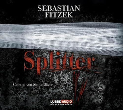 Preisvergleich Produktbild Splitter: Psychothriller. Gekürzte Ausgabe, Lesung