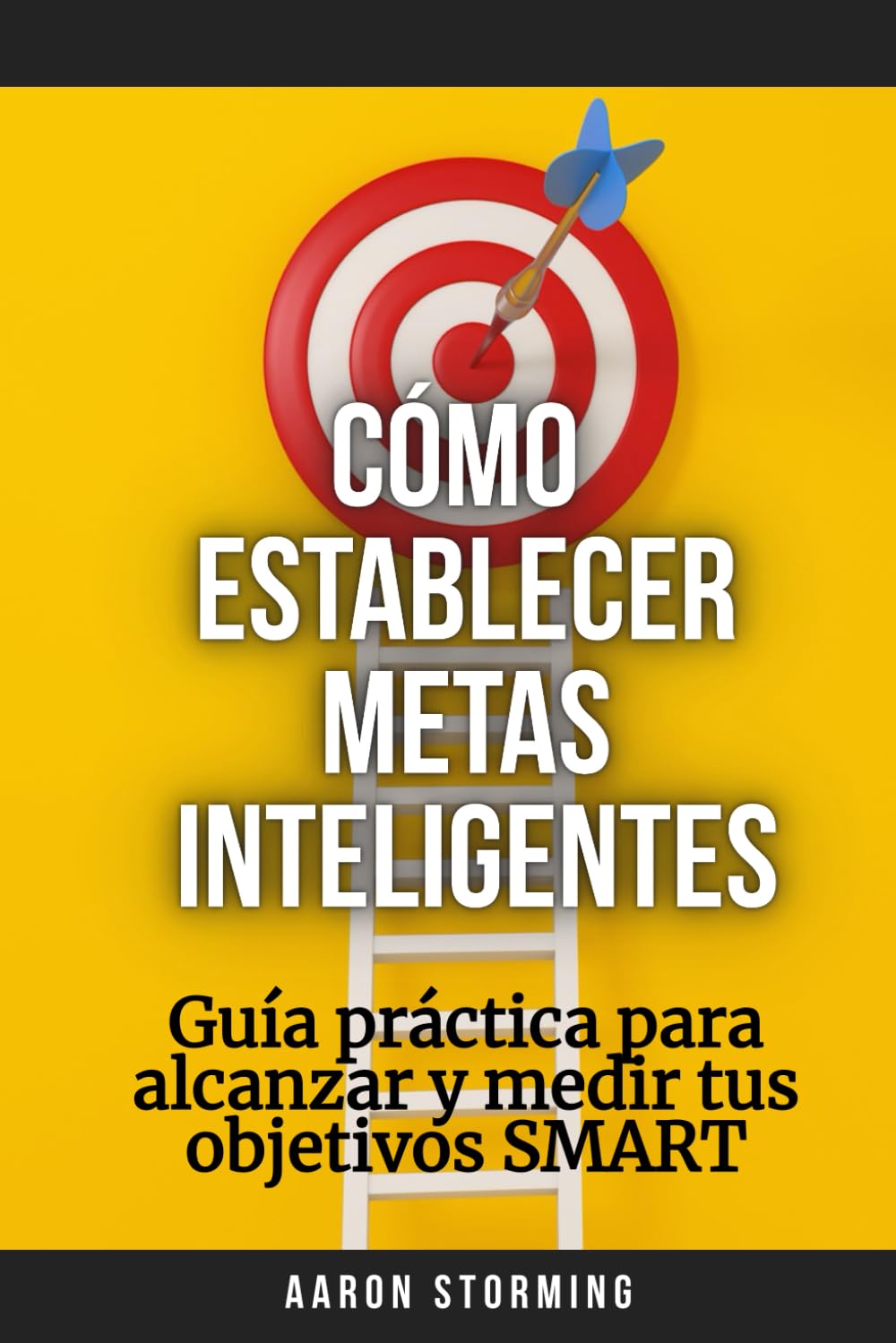 Cómo establecer metas inteligentes: Guía práctica para alcanzar y medir tus objetivos SMART