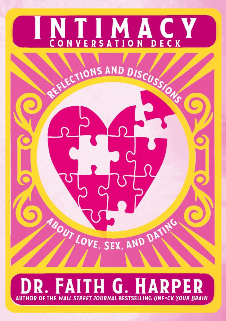 Intimacy Conversation Deck : Reflections and Discussions about Love, Sex, and Dating