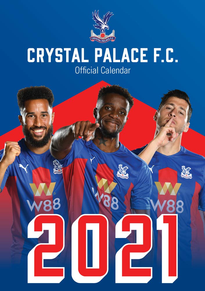 Buy The Official Crystal Palace Calendar 2021 Book Online at Low Prices