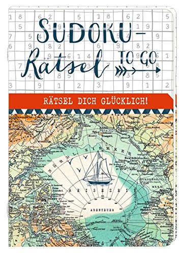 Rätselheft - Sudoku-Rätsel to go: Rätsel dich glücklich! Rätselheft - Sudoku-Rätsel to go: Rätsel dich glücklich!