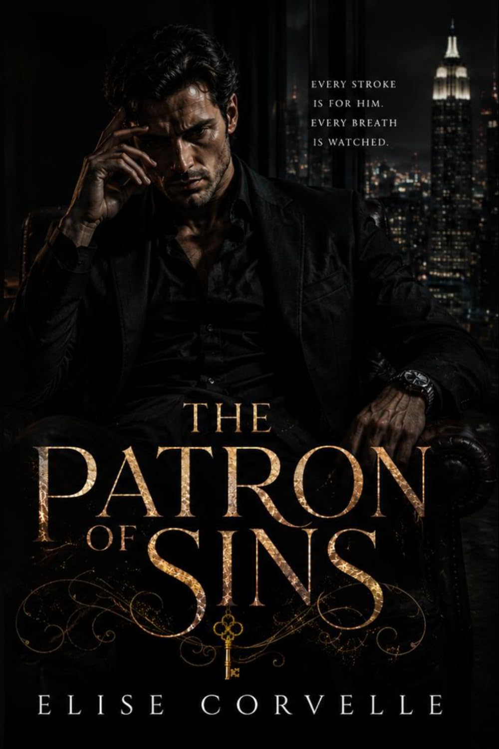 The Patron of Sins: A Dark Billionaire Psychological Captive Romance (The Empire of Obsession)