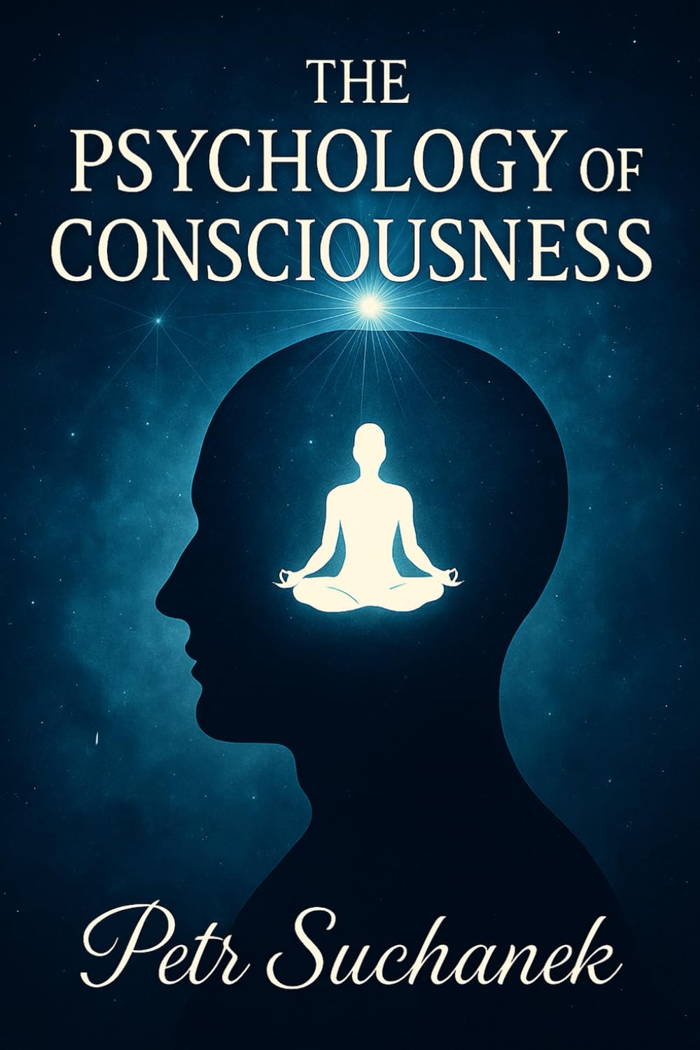 The Psychology of Consciousness: How Awareness Transforms Reality