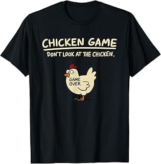 The Hilarious 'Don't Look at The Chicken' Viral Game Novelty T-Shirt
