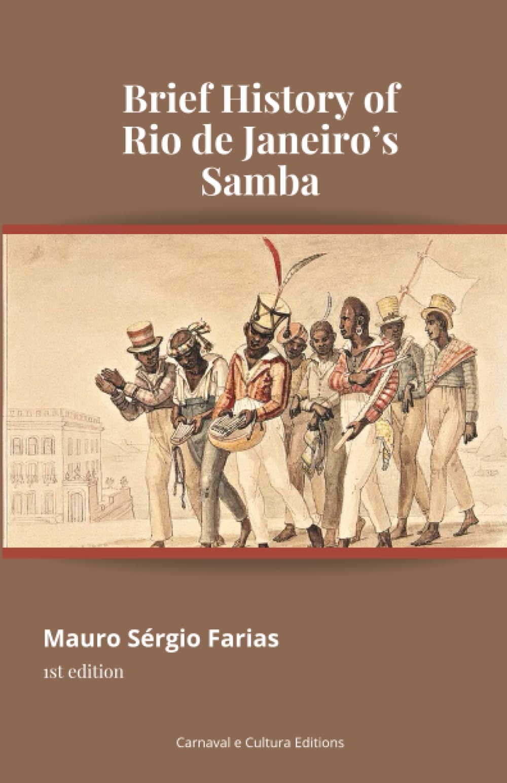 Brief History of Rio de Janeiro’s Samba
