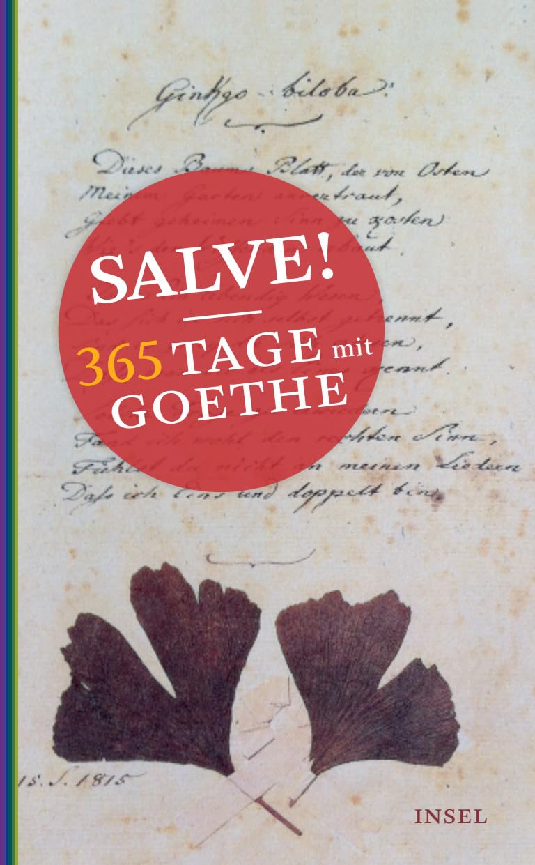 Insel Verlag Salve! 365 Tage Mit Goethe (Insel Taschenbuch)