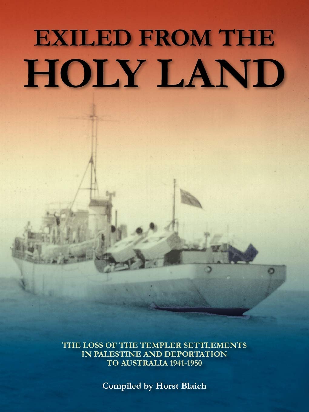 Exiled from the Holy Land