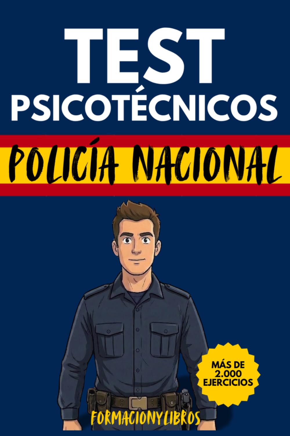 Psicotécnicos Escala Básica Policía Nacional: Guía completa de Entrenamiento: +2000 Ejercicios Reales, Códigos QR con Vídeos Explicativos y Trucos de ... Numérica, Espacial, Razonamiento y Memoria.