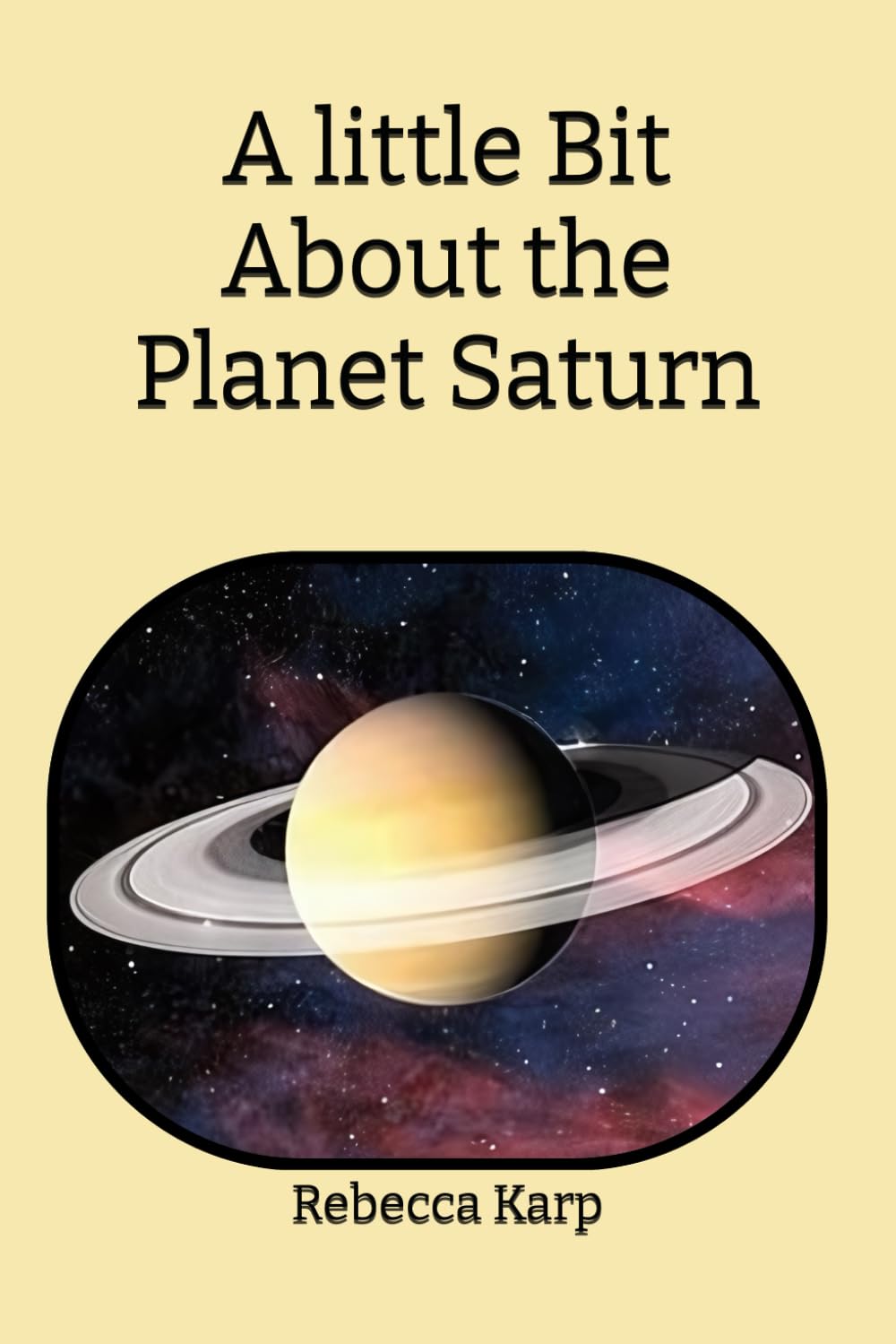 A little Bit About the Planet Saturn