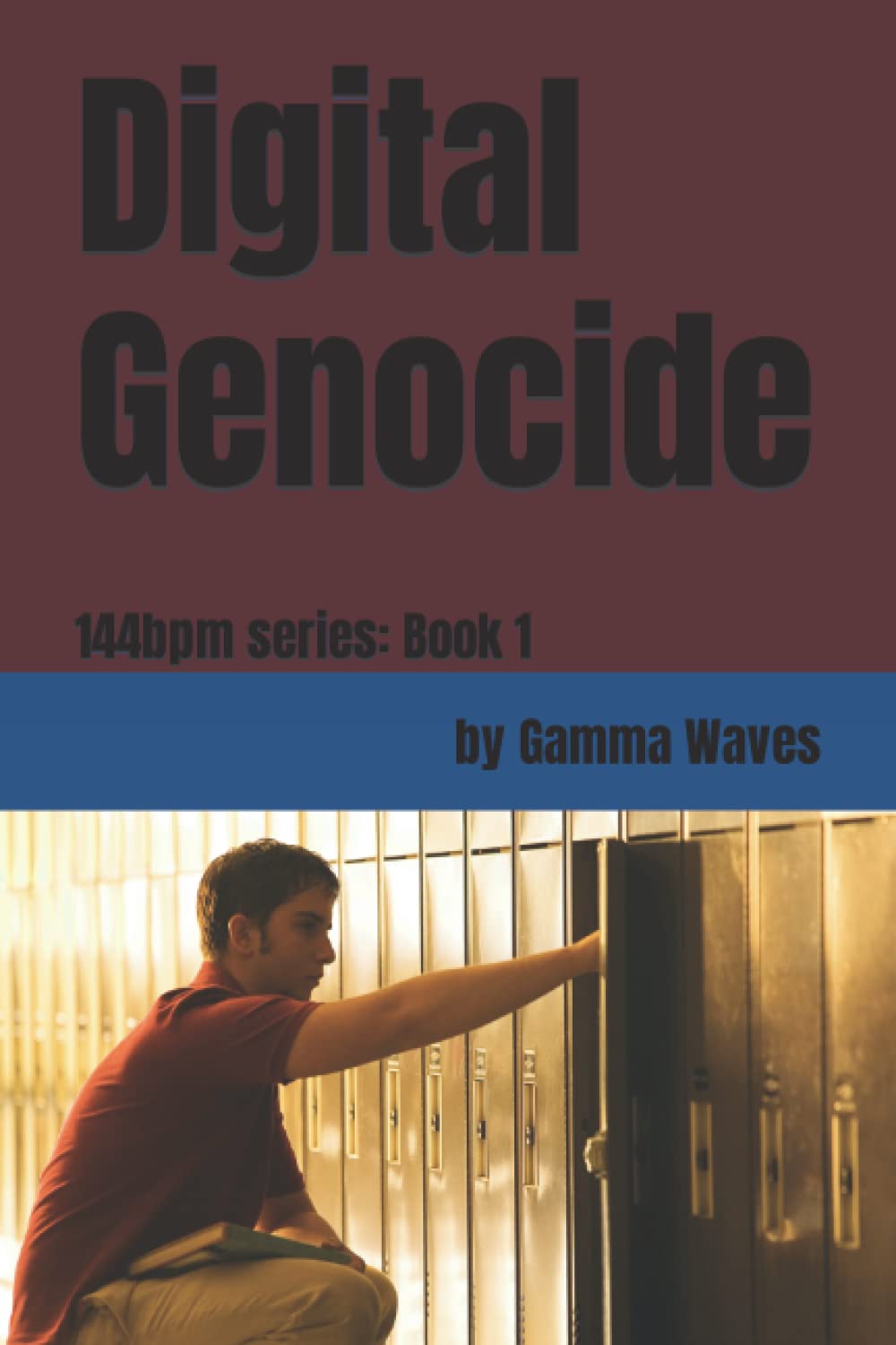 Digital Genocide: 144bpm series: Book 1