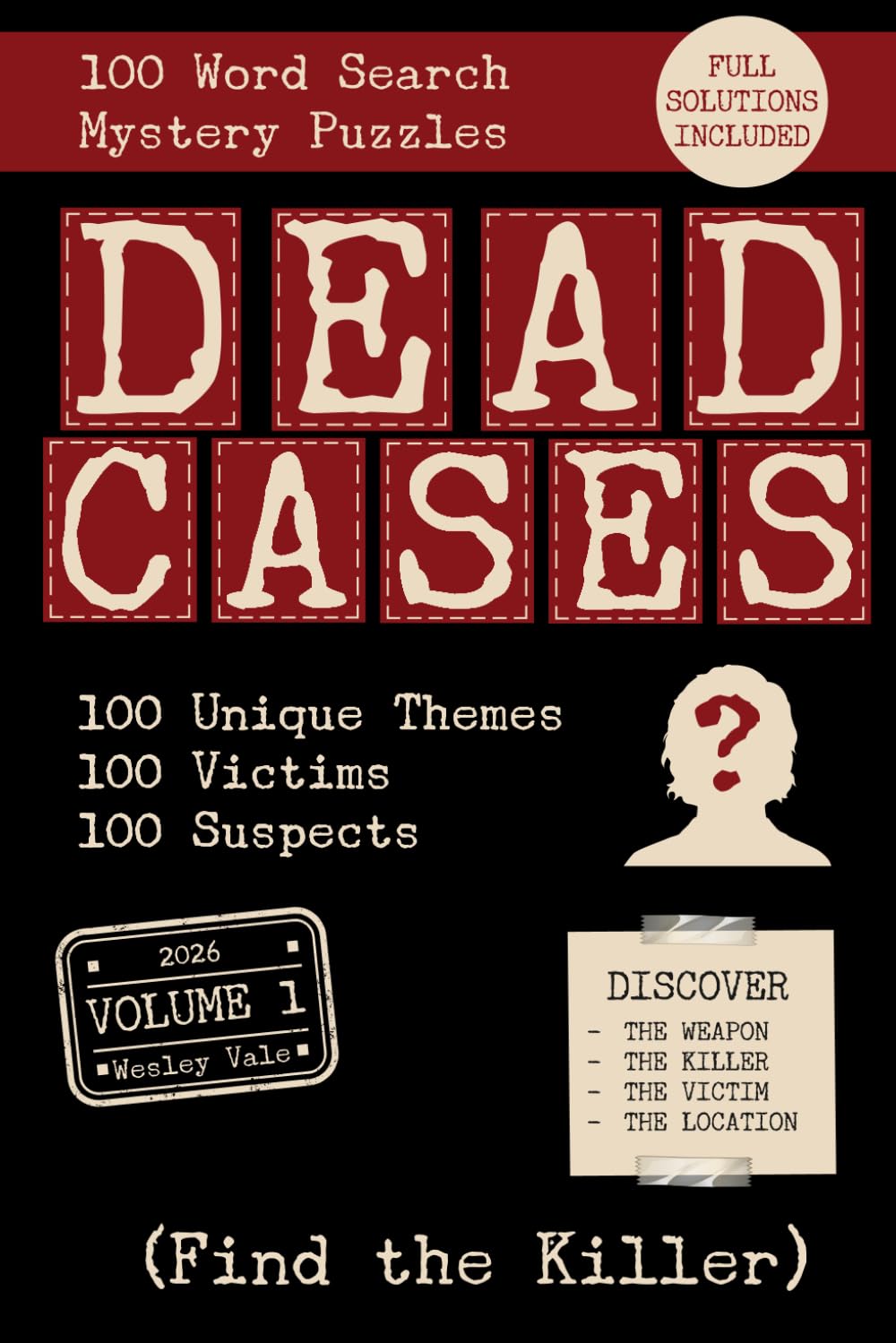 Dead Cases: 100 Word Search Mystery Puzzles (Find the Killer)