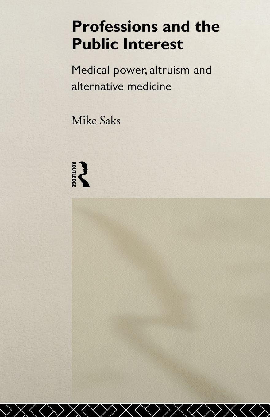Professions and the Public Interest - 9780415116688