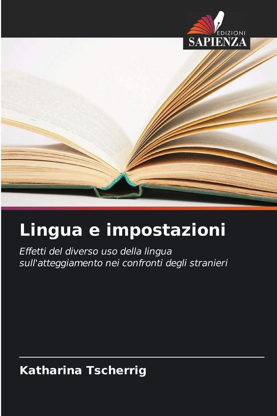 Lingua e impostazioni: Effetti del diverso uso della lingua sull'atteggiamento nei confronti degli stranieri