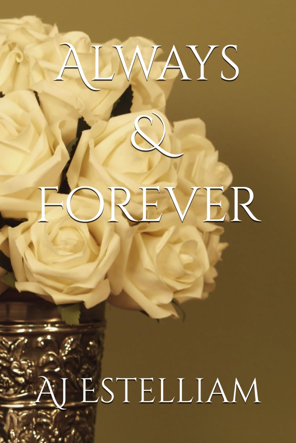 Always & Forever (Romance and relationships series)