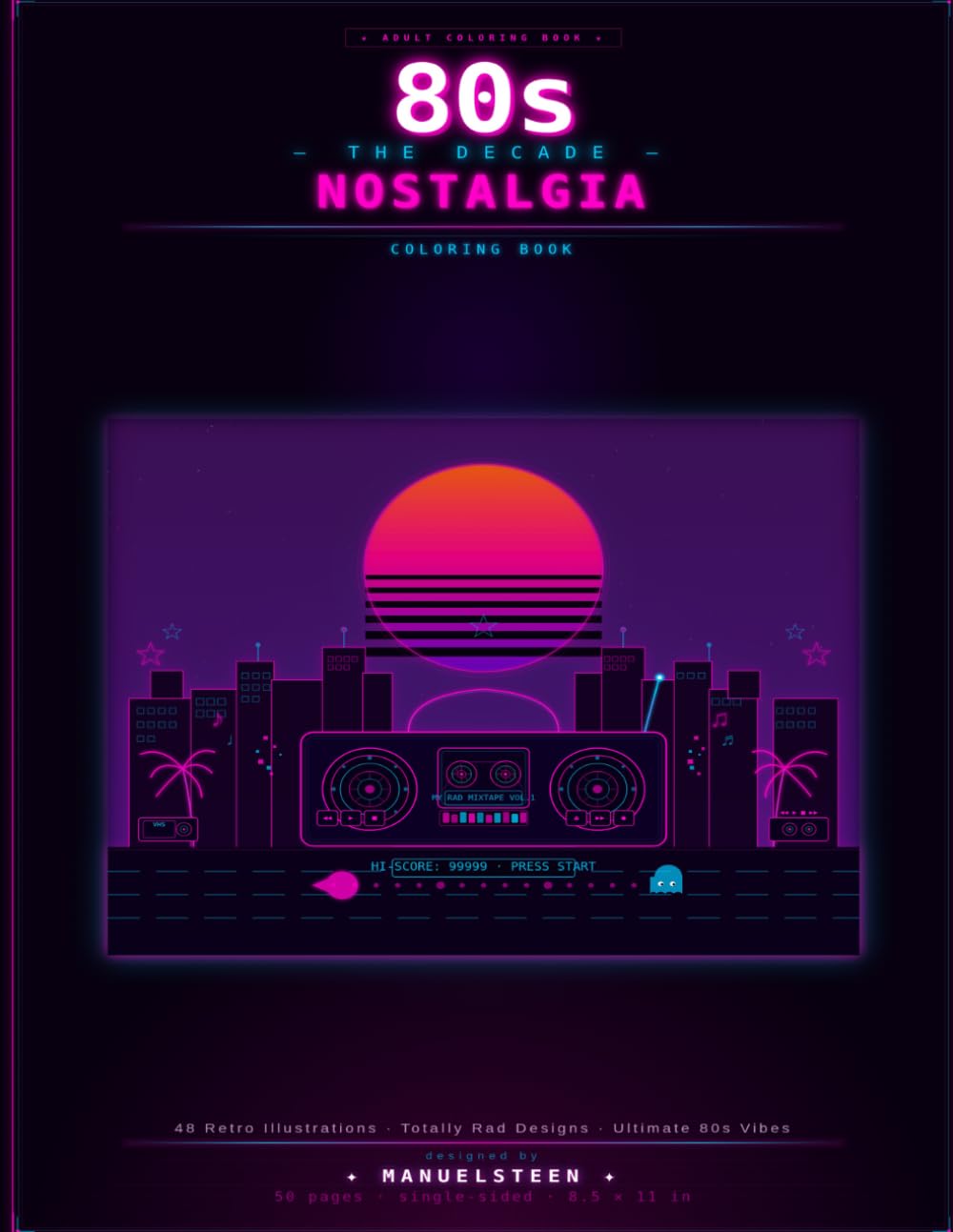 80s Nostalgia Coloring Book for Adults: 48 Retro Illustrations — Walkman, Arcade, VHS, Boombox & More · Stress Relief & Mindfulness