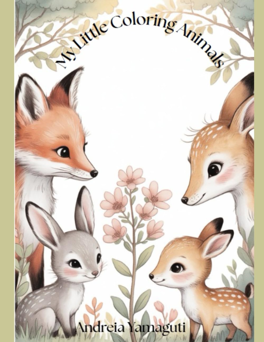 "My Little Coloring Animals" Meus Pequenos Animais para Colorir: My Cozy Animal Friends