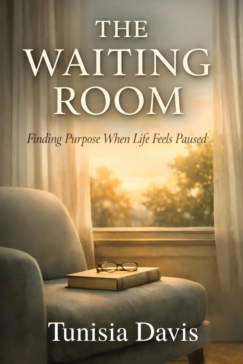The Waiting Room: Finding Purpose When Life Feels Paused